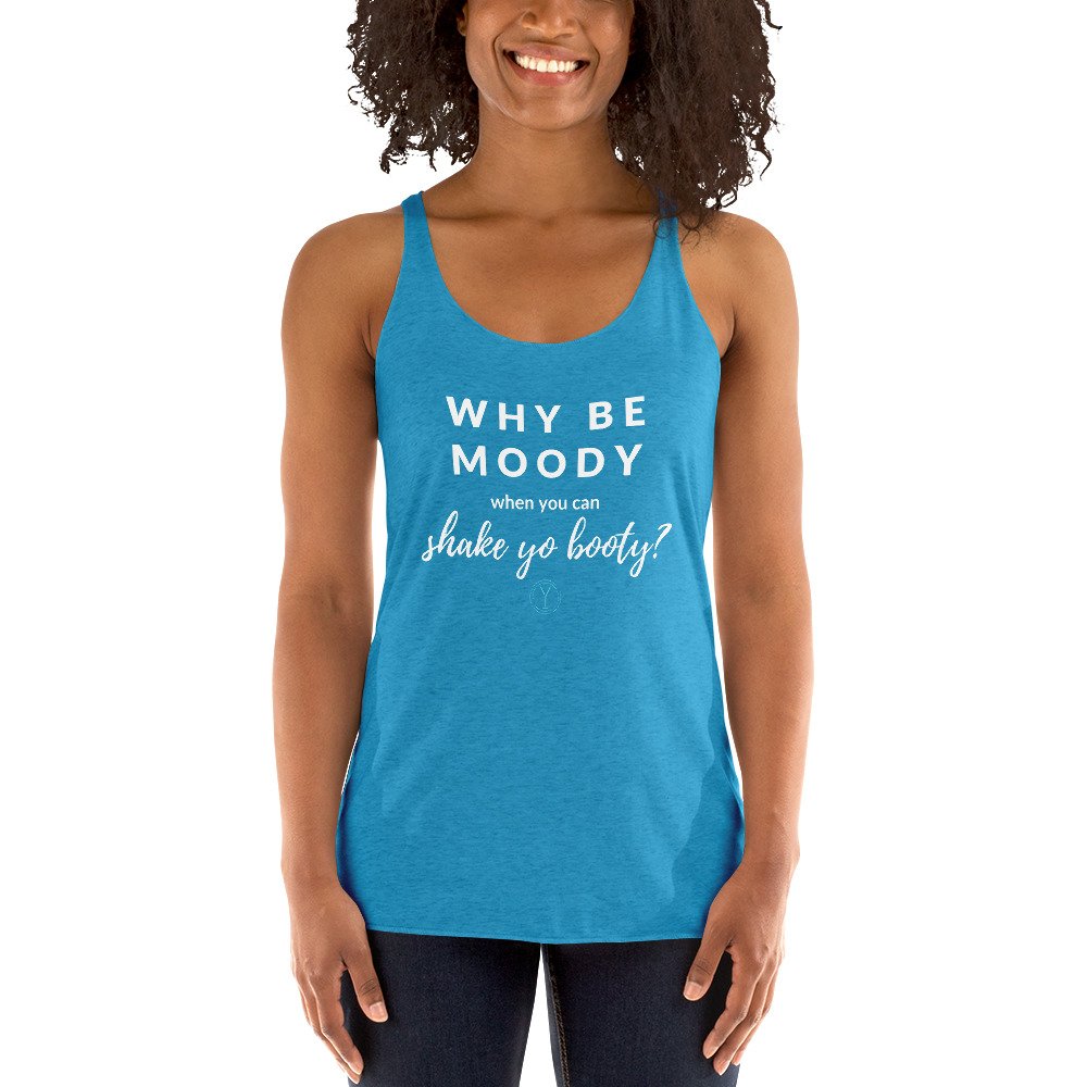 Why Be Moody Women's Racerback Tank - Image 11