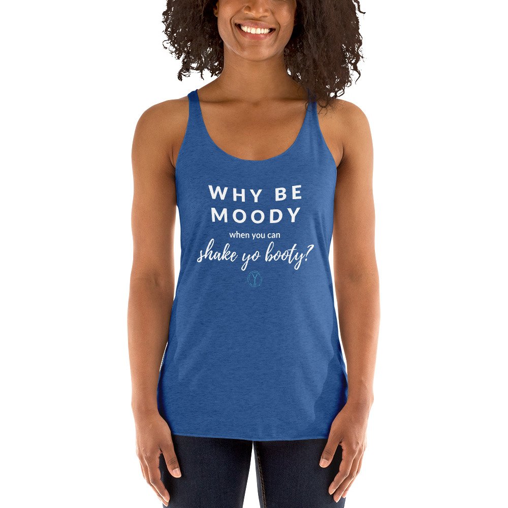 Why Be Moody Women's Racerback Tank - Image 10